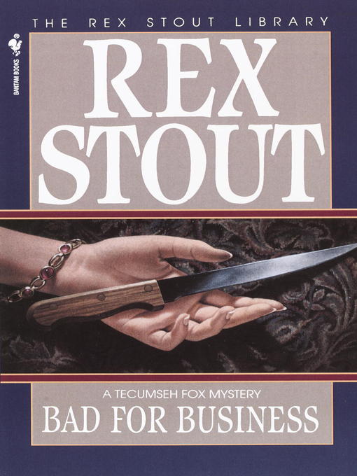 Title details for Bad for Business by Rex Stout - Available